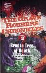 The Graver Robbers' Chronicles, tome 3 : Bronze Tree of Death par Lei