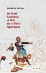 The Greek Revolution of 1821 and its Global Significance par Beaton