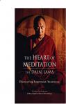 The Heart of Meditation par Dala-Lama