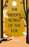The hidden world of the fox par Brand