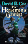The Horsemen's Gambit par Coe