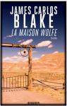 La maison Wolfe par Blake