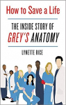 The Inside Story of Grey's Anatomy par Rice