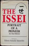 The Issei : Portrait of a Pioneer par Sunada Sarasohn