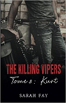 The Killing Vipers, tome 3 : Kurt par Fay