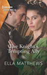 Les chevaliers du roi, tome 2 : The Knight's Tempting Ally par Matthews
