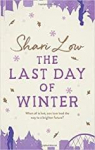 The Last Day of Winter par Low