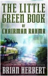 The Little Green Book of Chairman Rahma par Herbert