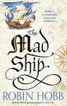 The Liveship Traders Trilogy, tome 2 : The Mad Ship par Hobb