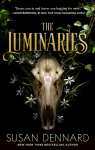 Luminaries, tome 1 : L'preuve des sept clans par Dennard