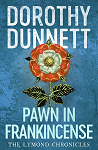 The Lymond Chronicles, tome 4 : Pawn in Frankincense par Dunnett
