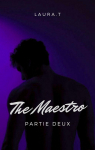 The Maestro, tome 2 par lauradreamgirl