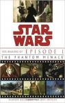 The Making of Star Wars: Episode 1: The Phantom Menace par Bouzereau