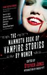The Mammoth Book of Vampire Stories by Women par Jones
