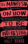 The Manifesto on How to be Interesting par Bourne