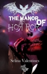 The Manor of Horror par Valentines