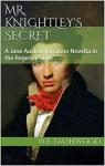 The Men of Jane Austen, tome 2 : Mr Knightley's secret par Dashwood