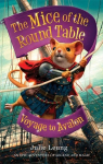 Mice of the Round Table, tome 2 : Voyage to Avalon par Leung