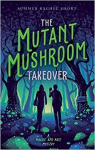 The Mutant Mushroom Takeover par Short
