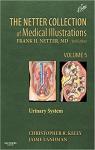The Netter Collection of Medical Illustrations, tome 5 : Urinary System par Netter