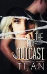 The Not-Outcast par Tijan