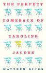 The perfect comeback of Caroline Jacobs par Dicks
