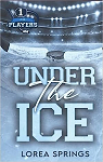 The Players, tome 1 : Under the Ice par Springs