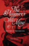 The Pleasure's All Mine par Peakman