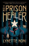 The Prison Healer, tome 1 : La gurisseuse de Zalindov par Noni