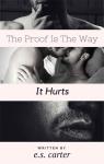 The proof is the way it hurts par Carter