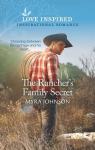 The Ranchers of Gabriel Bend, tome 1 : The Rancher's Family Secret par Johnson