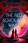 The Red Scholar's Wake par Bodard