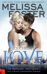 The Remingtons, tome 6 : Touched by Love par Foster