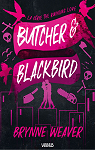 The Ruinous Love, tome 1 : Butcher et Blackbird par Weaver