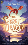 The Secret Dragon, tome 1 par Clarke