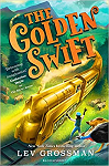 The Silver Arrow, tome 2 : The Golden Swift par 