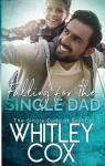 The Single Dads of Seattle, tome 10 : Falling for the Single Dad par Cox
