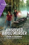 The Swamp Slayings, tome 1 : Unsolved Bayou Murder par Cassidy
