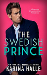 Nordic Royals, tome 1 : The Swedish Prince par Halle