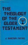The Theology of the Older Testament par Barton Payne