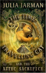 The Time-Travelling Cat and the Aztec Sacrifice par Jarman