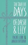 Dash & Lily, tome 2 : Douze jours avec Dash & Lily par Cohn