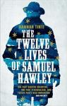 The Twelve Lives of Samuel Hawley par Tinti