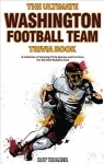 The Ultimate Washington Football Team Trivia Book par Walker