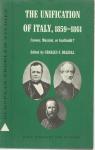 The Unification of Italy,1859-1861 : Cavour, Mazzini, or Garibaldi ? par Delzell
