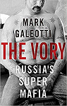 The Vory : Russias Super Mafia par Galeotti