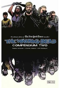 The Walking Dead - Compendium, tome 2 par Kirkman