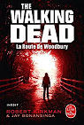 The Walking Dead, Tome 2 : La Route de Woodbury par Kirkman