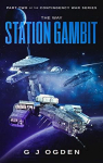 The Contingency War, tome 2 : The Way Station Gambit par Ogden