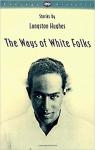 The Ways of White Folks par Hughes